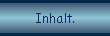 Inhalt.